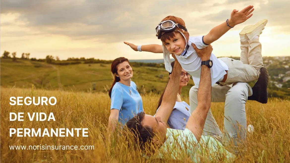 Crecimiento Financiero y Cobertura Continua con un Seguro de Vida Permanente